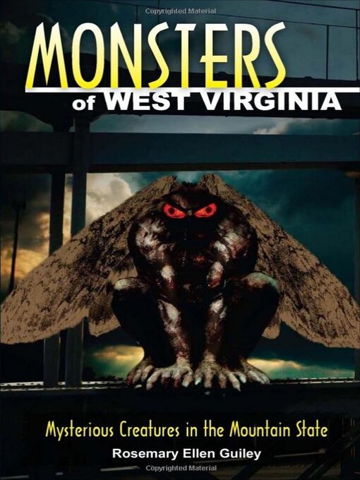 Title details for Monsters of West Virginia by Rosemary Ellen Guiley - Available